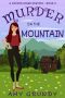 [A Copper Ridge Mystery 02] • Murder on the Mountain · A Copper Ridge Mystery - Book 2